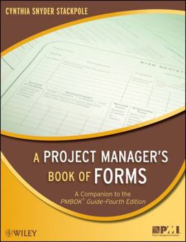 Paperback A Project Manager's Book of Forms: A Companion to the PMBOK Guide [With CDROM] Book