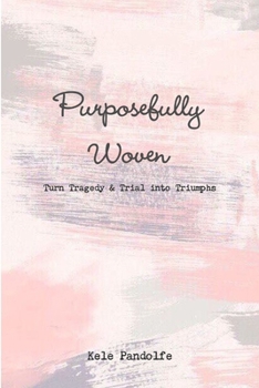 Paperback Purposefully Woven Book