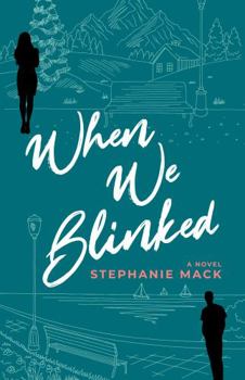 Paperback When We Blinked: A Novel Book