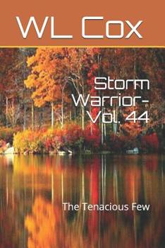 Paperback Storm Warrior-Vol. 44: The Tenacious Few Book