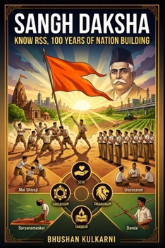 Sangh Daksha: Know RSS, 100 Years of Nation Building