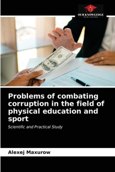 Paperback Problems of combating corruption in the field of physical education and sport Book