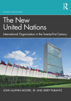 Paperback The New United Nations: International Organization in the Twenty-First Century Book