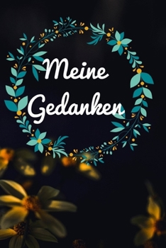 Meine Gedanken (German Edition)