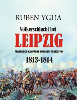 Paperback Völkerschlacht bei LEIPZIG (German Edition) [German] Book