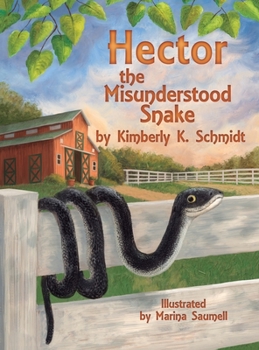 Hardcover Hector the Misunderstood Snake Book