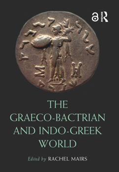 Paperback The Graeco-Bactrian and Indo-Greek World Book