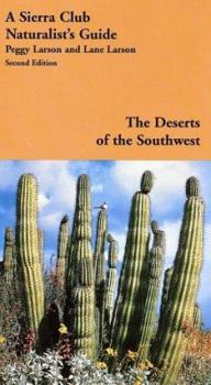 Paperback The Deserts of the Southwest: A Sierra Club Naturalist's Guide Book