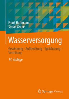 Paperback Wasserversorgung: Gewinnung - Aufbereitung - Speicherung - Verteilung [German] Book
