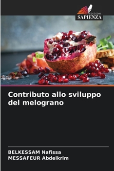 Paperback Contributo allo sviluppo del melograno [Italian] Book