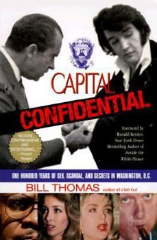 Paperback Capital Confidential: A Century of Scandal and Sleaze in Washington, D.C. Book