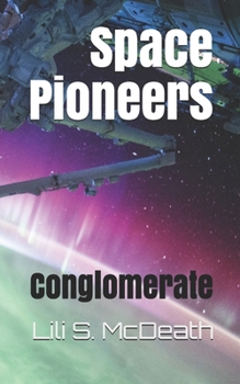Paperback Space Pioneers: Conglomerate Book