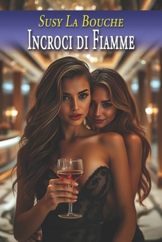 Incroci di Fiamme (Italian Edition)
