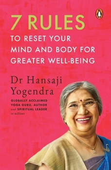 Paperback 7 Rules to Reset Your Mind and Body for Greater Well-Being Book