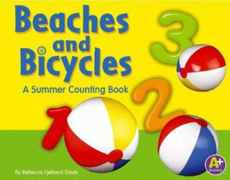 Library Binding Beaches and Bicycles: A Summer Counting Book