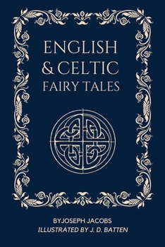 Paperback English and Celtic Fairy Tales: Illustrated - Easy To Read Layout [Large Print] Book