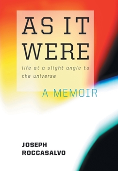 Hardcover As It Were: Life at a Slight Angle to the Universe Book