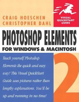 Paperback Photoshop Elements 2 for Windows and Macintosh: Visual QuickStart Guide Book