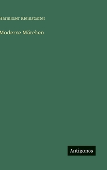 Hardcover Moderne Märchen [German] Book