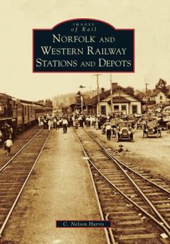 Paperback Norfolk and Western Railway Stations and Depots Book