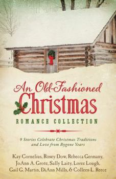 Old-Fashioned Christmas Romance Collection: 9 Stories Celebrate Christmas Traditions and Love from Bygone Years - Book  of the Barbour Christmas Collections