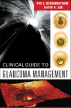 Paperback Clinical Guide to Glaucoma Management Book