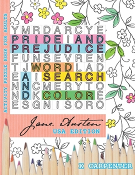 Pride and Prejudice Word Search and Color: Jane Austen Activity Puzzle Book for Adults (Jane Austen Puzzle and Activity Books)