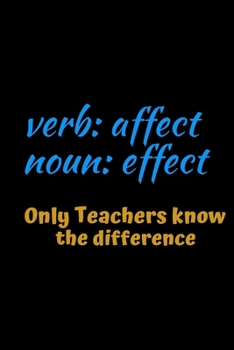 Paperback Only Teachers Know The Difference: Gift for Teacher Appreciation Week. For Educators Who Are Making a Difference in Lives of Their Students Book