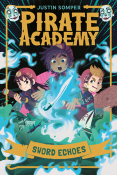 Paperback Pirate Academy: Sword Echoes Book