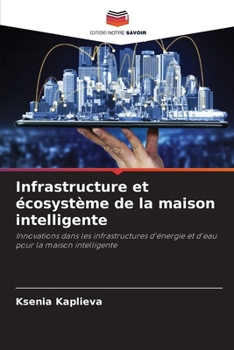 Paperback Infrastructure et écosystème de la maison intelligente [French] Book