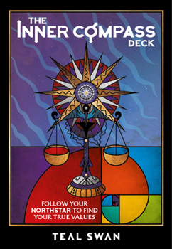 Cards The Inner Compass Deck: Follow Your Northstar to Find Your True Values Book