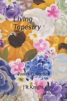 Paperback Living Tapestry: Poetry Collection Book