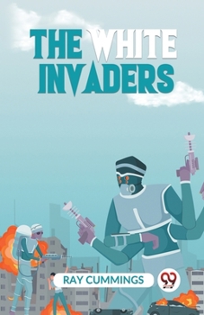 Paperback The White Invaders Book