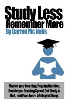 Paperback Study Less, Remember More! Book