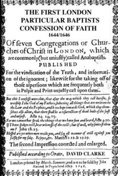 Paperback The First London Particular Baptists 1644-46 Confession: Second Edition Book
