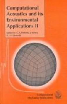 Hardcover Computational Acoustics & Its Environmental Applications II Book