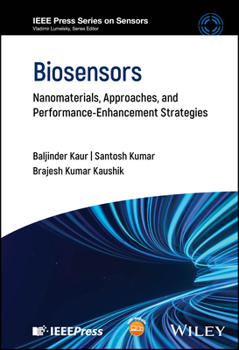 Biomedical Sensors: Advanced Materials, Approaches and Enhancement Strategies
