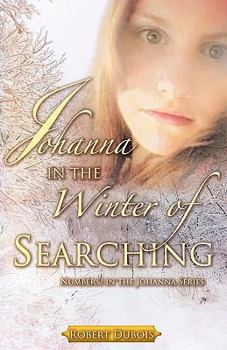 Paperback JOHANNA in The Winter of Searching Book