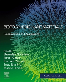 Paperback Biopolymeric Nanomaterials: Fundamentals and Applications Book