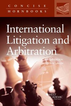 Paperback International Litigation and Arbitration (Concise Hornbook Series) Book