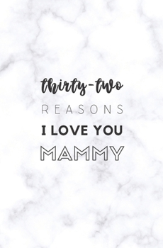 Paperback 32 Reasons I Love You Mammy: Fill In Prompted Marble Memory Book