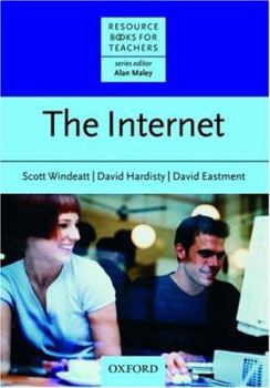 The Internet - Book  of the Oxford Resource Books for Teachers