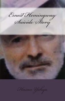 Paperback Ernest Hemingway Suicide Story: Mental Meal Book