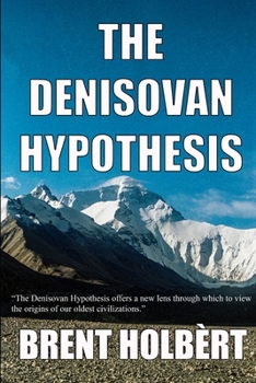 Paperback The Denisovan Hypothesis Book