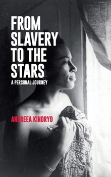 Hardcover From Slavery to the Stars: A Personal Journey Book