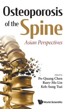 Hardcover Osteoporosis of the Spine: Asian Perspectives Book
