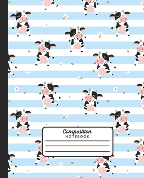 Paperback cow composition notebook: Farm animal cow Wide Ruled Primary journal for Girls Kids Student Teacher etc , 7.5 x 9.25 in, 100 pages Book