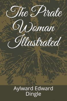 Paperback The Pirate Woman Illustrated Book