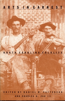 Arts in Earnest: North Carolina Folklife