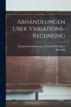 Paperback Abhandlungen Uber Variations-Rechnung Book